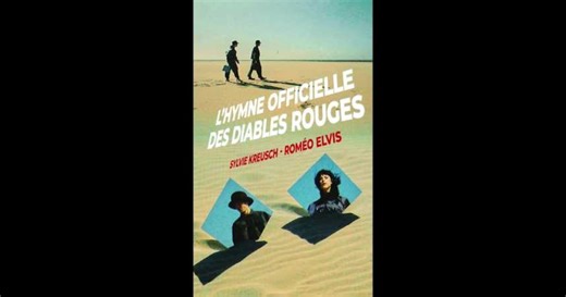 L'hymne des Diables rouges par Romeo Elvis et de Sylvie Kreusch