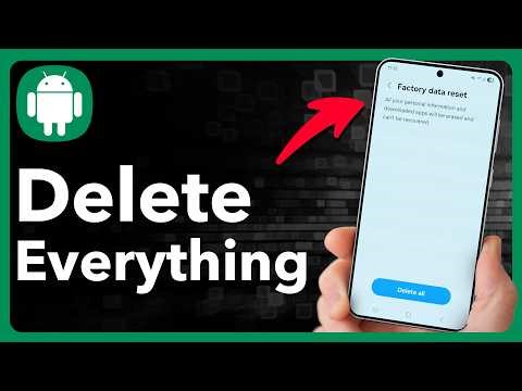 How To Delete Everything On Android Phone