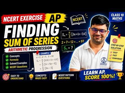 Arithmetic Progression : Finding Sum to n Terms || NCERT Exercise