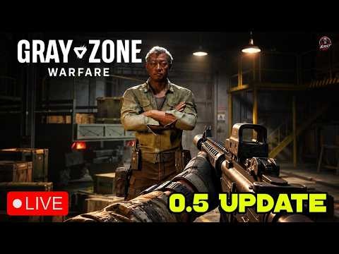 Gray Zone Warfare - 🔥🎮 — Playing 0.5 Update 💀