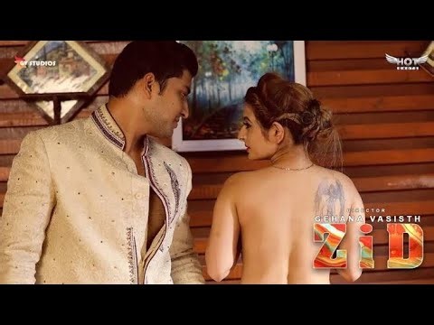 ZID WEBSERIES | Ullu web series | The night | Romance | Love story