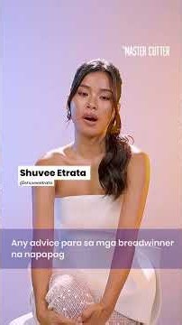 Shuvee Etrata, may ADVICE para sa mga BREADWINNER! | The Master Cutter (Online Exclusive)