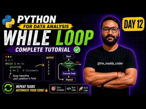👉 Python While Loop 🔥 | Step-by-Step for Beginners (Day 12)