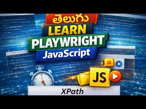 Playwright XPATH & Filtering Explained with Examples | Playwright JavaScript Telugu Tutorial
