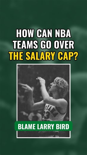 Why Can NBA Teams Go Over the Salary Cap? Blame Larry Bird