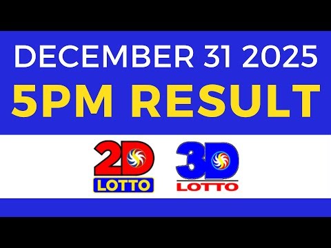 5pm Lotto Result Today December 31 2025 2D 3D Lotto