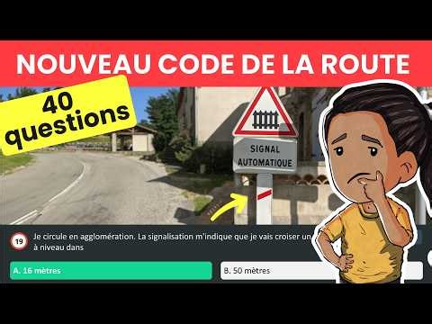 40 QUESTIONS - Test Code de la route 2026 n°10