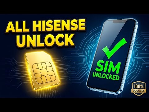 All Hisense SIM Network Unlock | 100% Working Method 2026 🔓 | Any Carrier Unlock