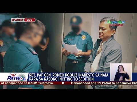 Retired MGen. Romeo Poquiz inaresto sa kasong inciting to sedition | TV Patrol