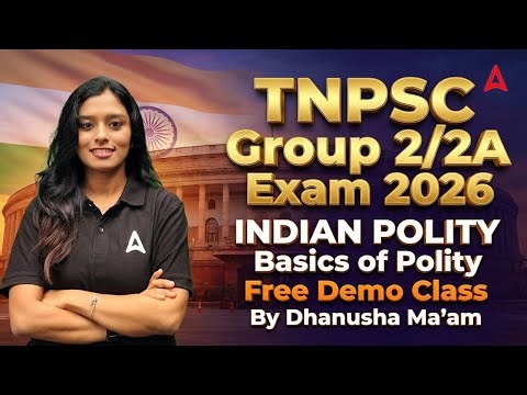 TNPSC Group 2/2A Exam 2026 | Indian Polity Basics | Free Demo Class | By Dhanusha T