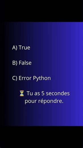 🐍 Quiz Python #8 : True ou False ? Le piège des chaînes vides
