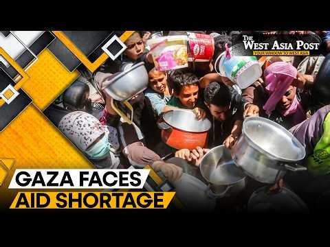 Gaza Hunger Crisis: Sharp Drop in Aid Pushes Gaza Deeper Into Humanitarian Crisis | West Asia Post