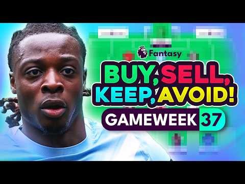 FPL GW37 TRANSFER TIPS! | Buy, Sell, Keep & Avoid for Gameweek 37 | Top Picks Tier List 2025/26! ⭐