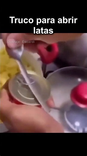 TRUCO PARA ABRIR LATAS