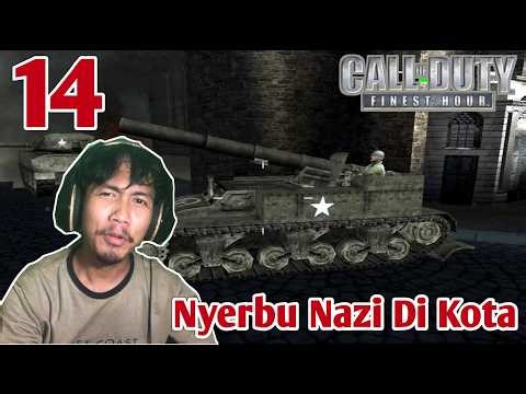 Kita Nyerbu Nazi make Banyak Tank - Call Of Duty Finest Hour - Part 14