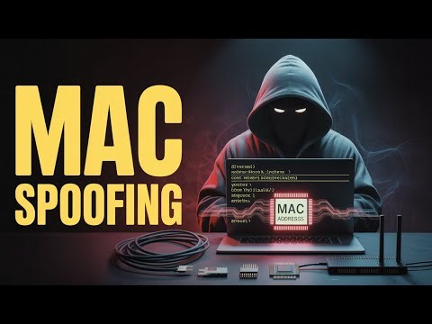 MAC Spoofing Explained | Ethical Hacking & Cyber Security