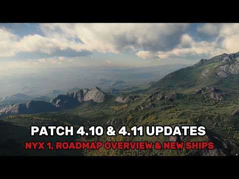 Star Citizen: Everything Coming in Patch 4.10, Roadmap Overview & Patch 4.11 | Nyx 1 & New Ships