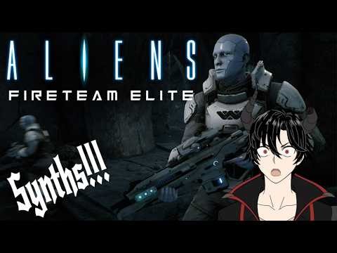 Synths! | Aliens: Fireteam Elite – Episode 5