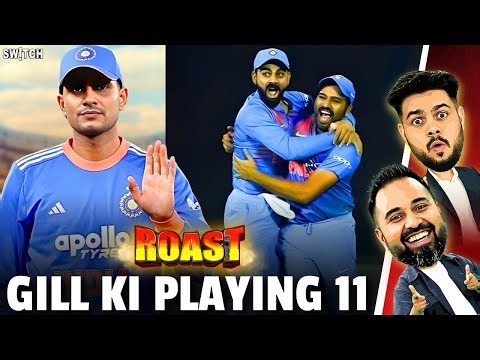 ROAST | Team India ki Pehle ODI me kya hogi Gill vali Playing 11 | IND vs NZ | Cricket