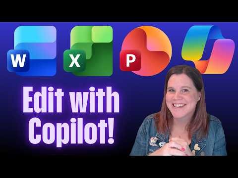 Copilot's New Edit Mode Does the Work For You in Word, Excel & PowerPoint