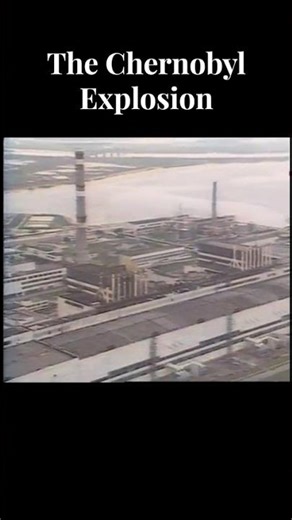 The Chernobyl Explosion