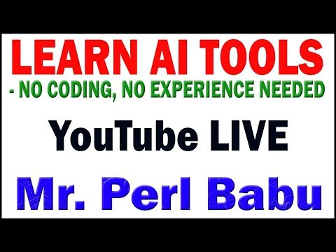 AI TOOLS TUTORIALS BY Mr. PERL BABU
