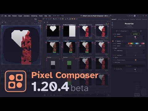 What's new in Pixel Composer 1.20.4