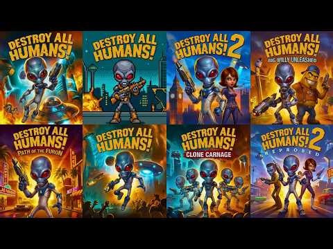 The Evolution of DESTROY ALL HUMANS Games (2005-2023)