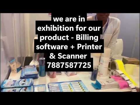 we are in exhibition for our product Billing software + Printer & Scanner