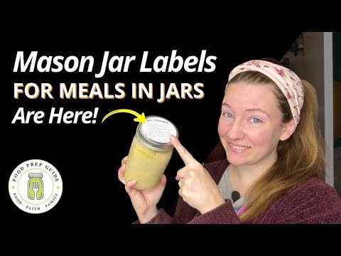 Mason Jar LABELS for "Meals in Jars" Are Here!