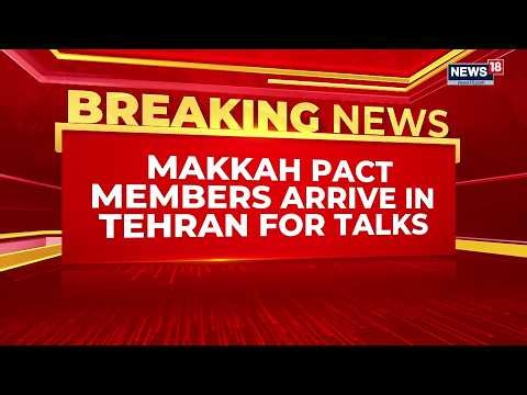 Iran Seeks Diplomatic Upper Hand As Makkah Pact Members Arrive In Tehran For Peace Talks | Exclusive
