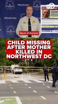 DC AMBER ALERT: 2-year-old missing after mother shot and killed in Northwest DC