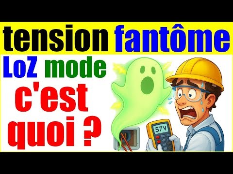 Tension électrique fantôme multimètre mode LOZ c'est quoi