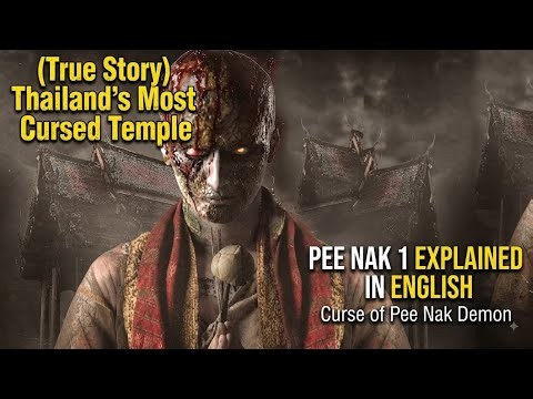 Pee Nak 1 Explained in English | The Dark Secret of Thailand's Most Cursed Temple