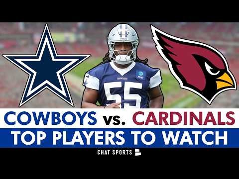 Cowboys vs. Cardinals Preseason Week 2 Preview: Top 10 Cowboys Players To Watch Ft. Jaishawn Barham