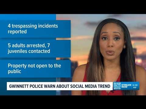 Gwinnett Police warns about social media trend that led to trespassing arrests