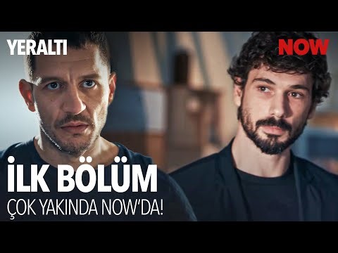 Yeraltı İlk Bölümüyle Çok Yakında NOW'da!