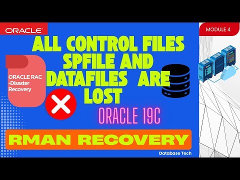 Oracle 19c RAC Disaster Recovery | All Datafiles, Control Files & SPFILE Lost | RMAN Recovery