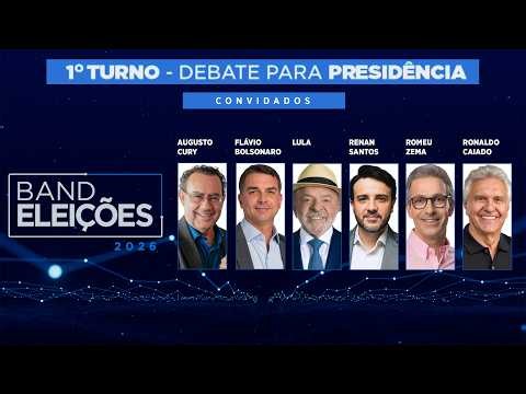[AO VIVO] DEBATE PRESIDENCIAL 2026 NA BAND | 23/08/2026