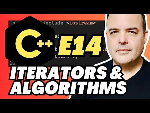 How To Program Iterators And Algorithms in C++ | E14