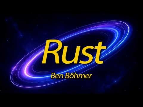 Ben Böhmer – Rust | Emotional Progressive Journey