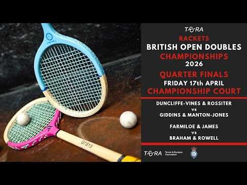 British Open Rackets Doubles 2026 - Day 6