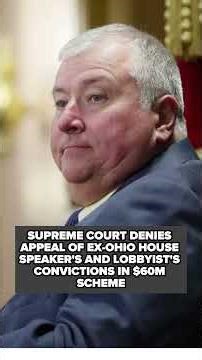 Supreme Court denies appeal of Larry Householder and Matt Borges in $60M FirstEnergy bribery scheme