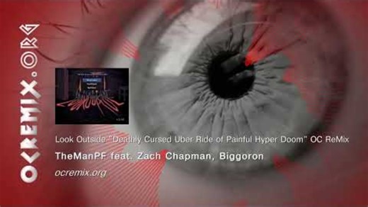 [Look Outside OC ReMix] "Deathly Cursed Uber Ride of Painful Hyper Doom"