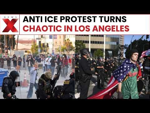 Anti ICE Protest Turns Chaotic in Los Angeles, Five Arrested by Police | NewsX
