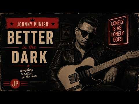 Better In The Dark | Johnny Punish (Official Audio) Britpop