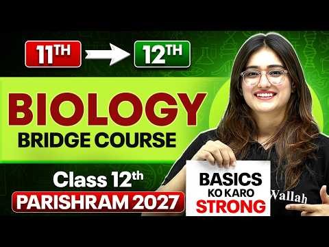 Class 12 Biology Bridge Course | Complete Basics in One Video | By Aarushi Ma'am