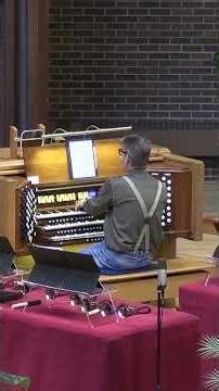 Going Forth in Hope | Festival Toccata– Brian du Fresne (Postlude)