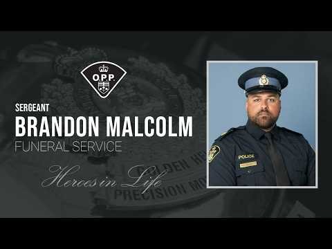 Funeral procession and service for OPP Sergeant Brandon Malcolm