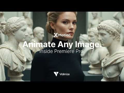 How to Animate Images with AI Inside Premiere Pro — X-Motion Tutorial